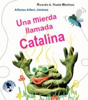 Portada de Una Mierda llamada Catalina